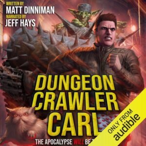 Audio Book: Dungeon Crawlers.