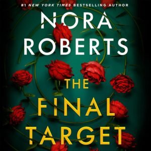 The Final Target, Audio Book. By Nora Roberts.